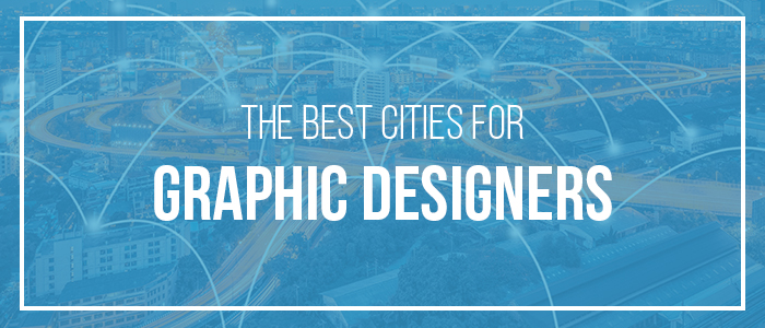 Top Cities for Graphic Designers