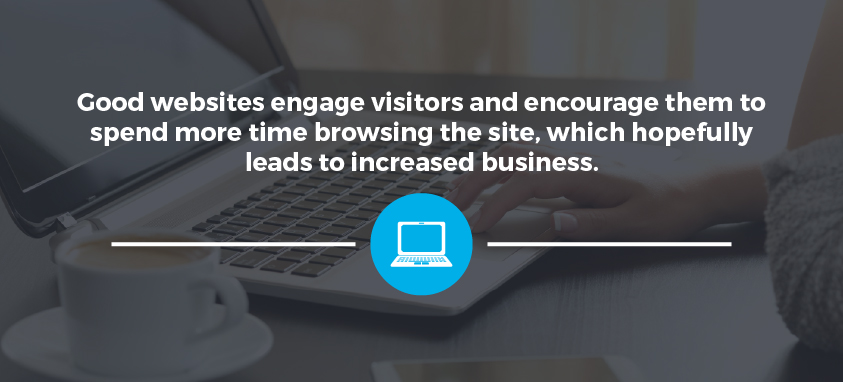 Good websites engage visitors